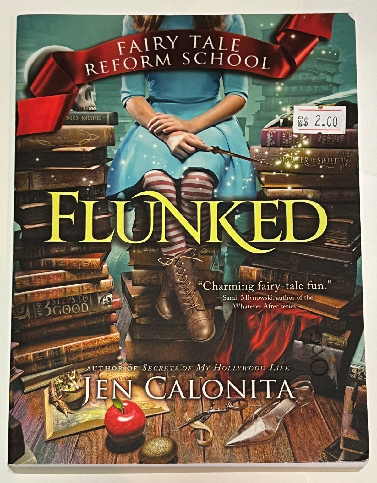 Flunked (Fairy Tale Reform School #1) by Jen Calonita