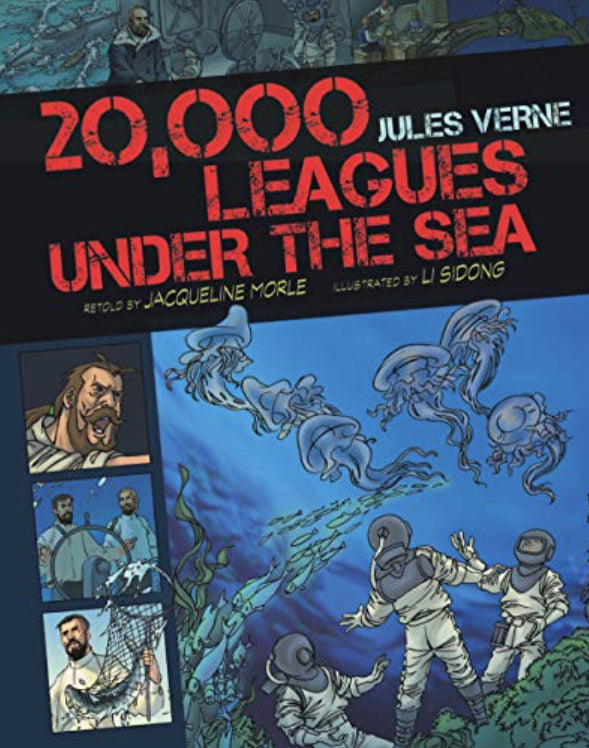 20,000 Leagues Under the Sea by Jules Verne (Graphic Classics)