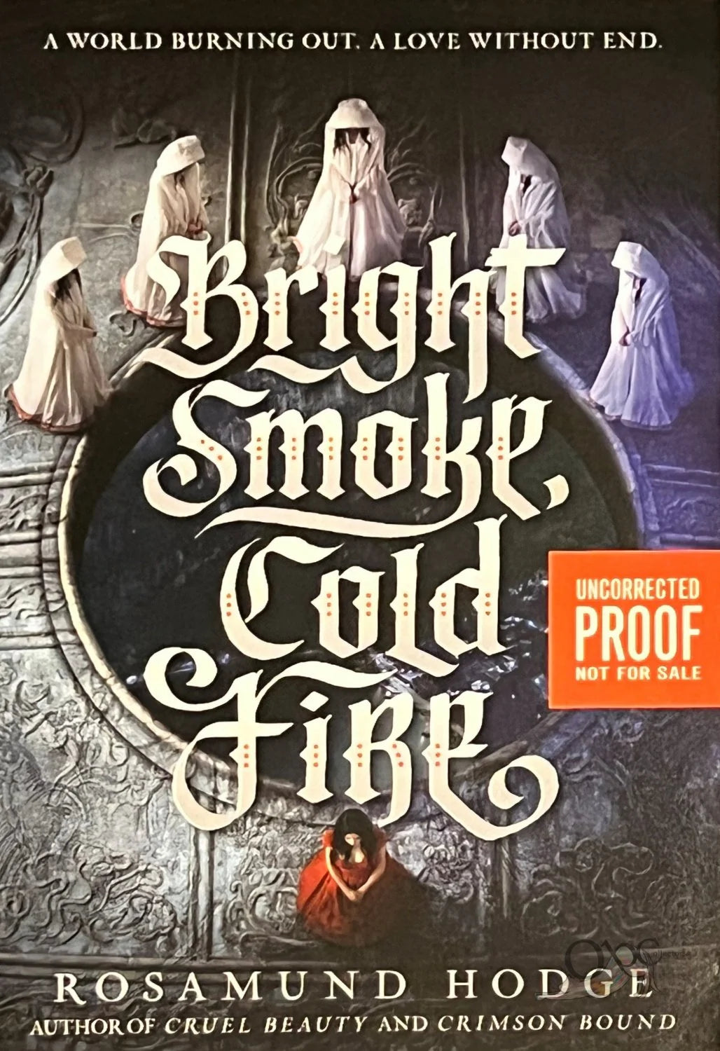 ARC Bright Smoke Cold Fire by Rosamund Hodge