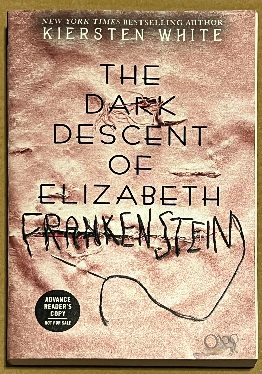 ARC The Dark Descent of Elizabeth Frankenstein by Kiersten White