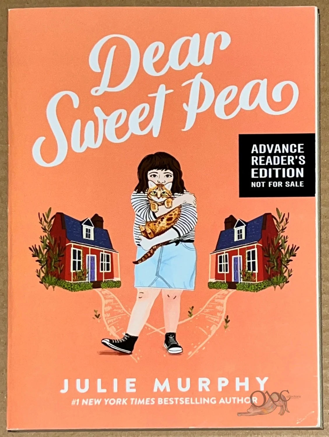 ARC Dear Sweet Pea by Julie Murphy