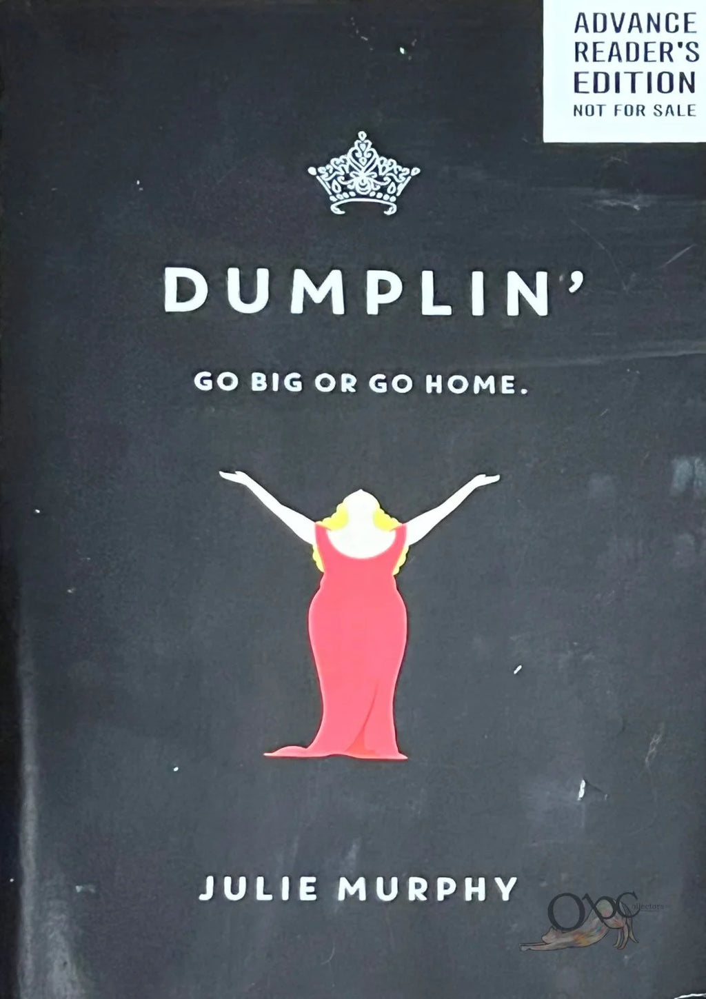ARC Dumplin' by Julie Murphy