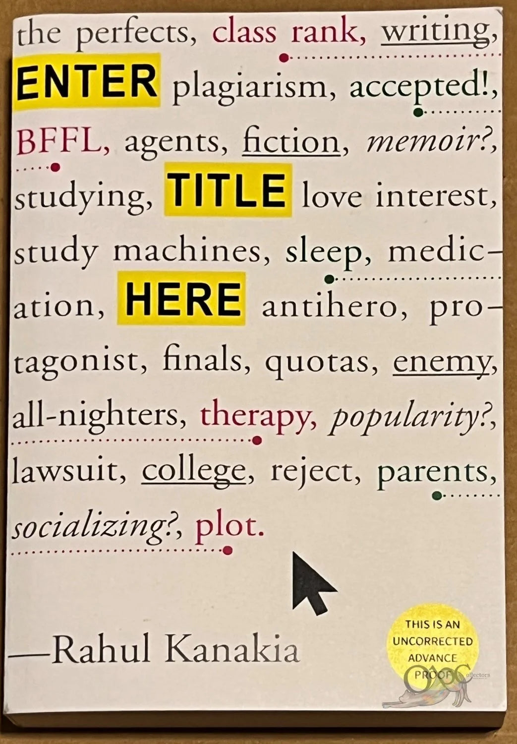 ARC Enter Title Here by Rahul Kanakia