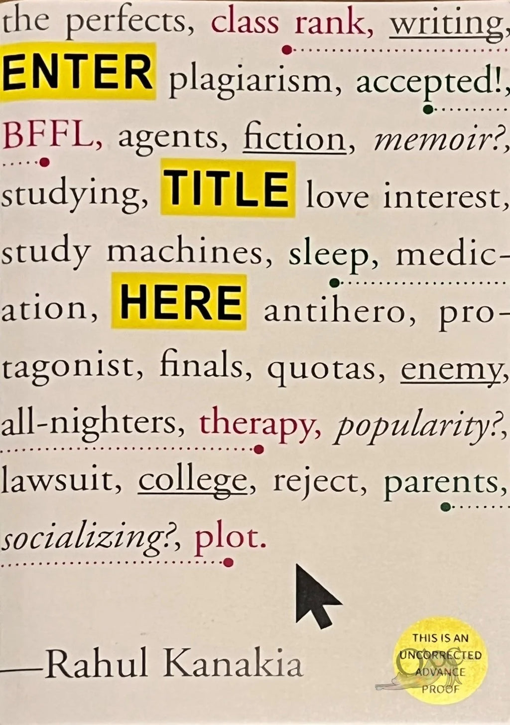 ARC Enter Title Here by Rahul Kanakia