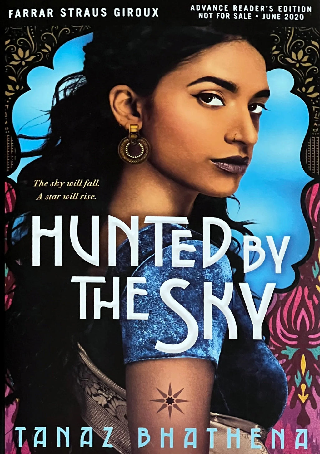 ARC Hunted by the Sky by Tanaz Bhathena