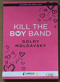 ARC Kill the Boy Band by Goldy Moldavsky