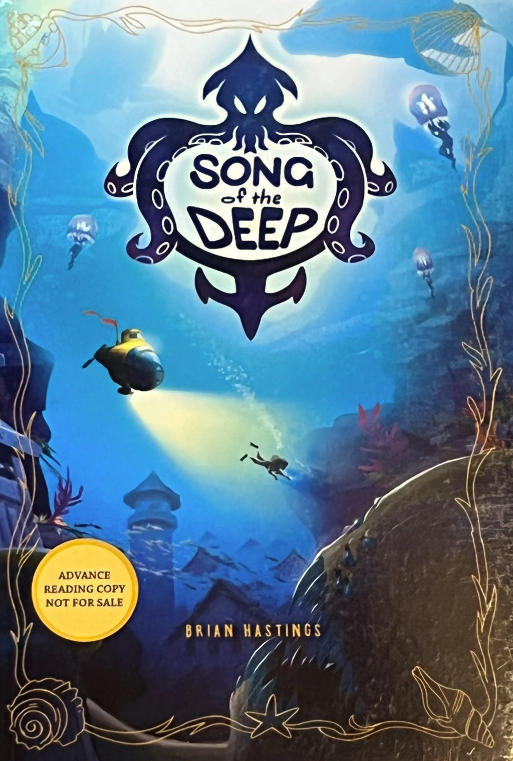 ARC Song of the Deep by Brian Hastings