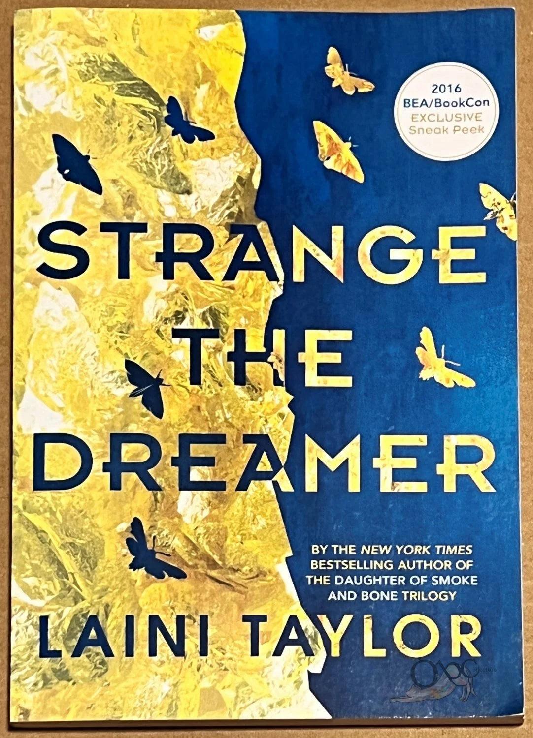 ARC Strange the Dreamer: 2016 BEA/BookCon Excl Sneak Peek by Lain Taylor