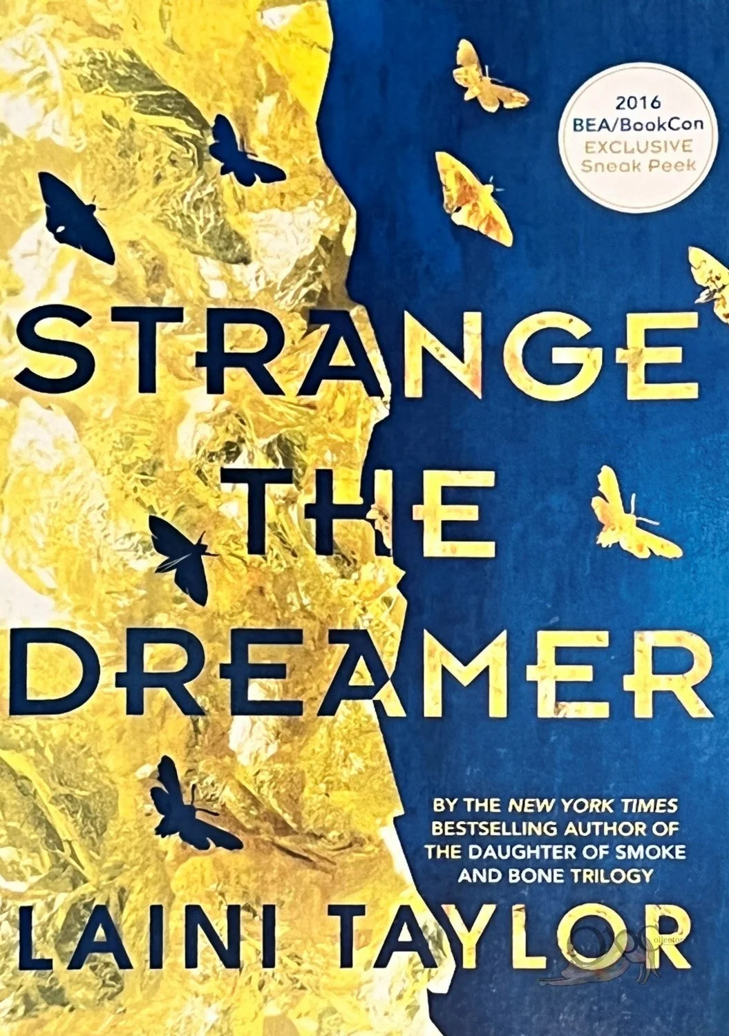 ARC Strange the Dreamer: 2016 BEA/BookCon Excl Sneak Peek by Lain Taylor