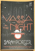 ARC Vassa in the Night by Sarah Porter