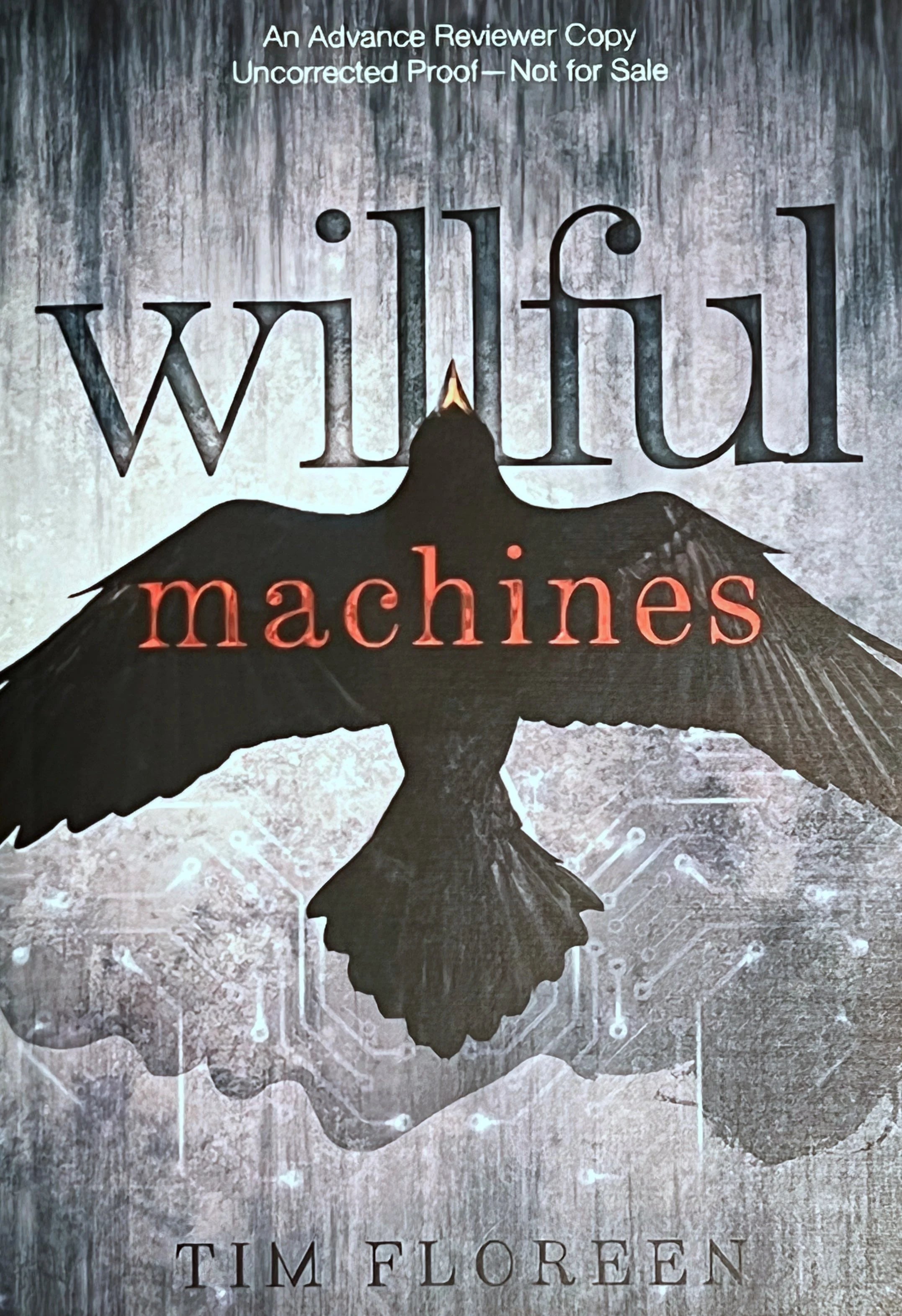 ARC Willful Machines by Tim Floreen