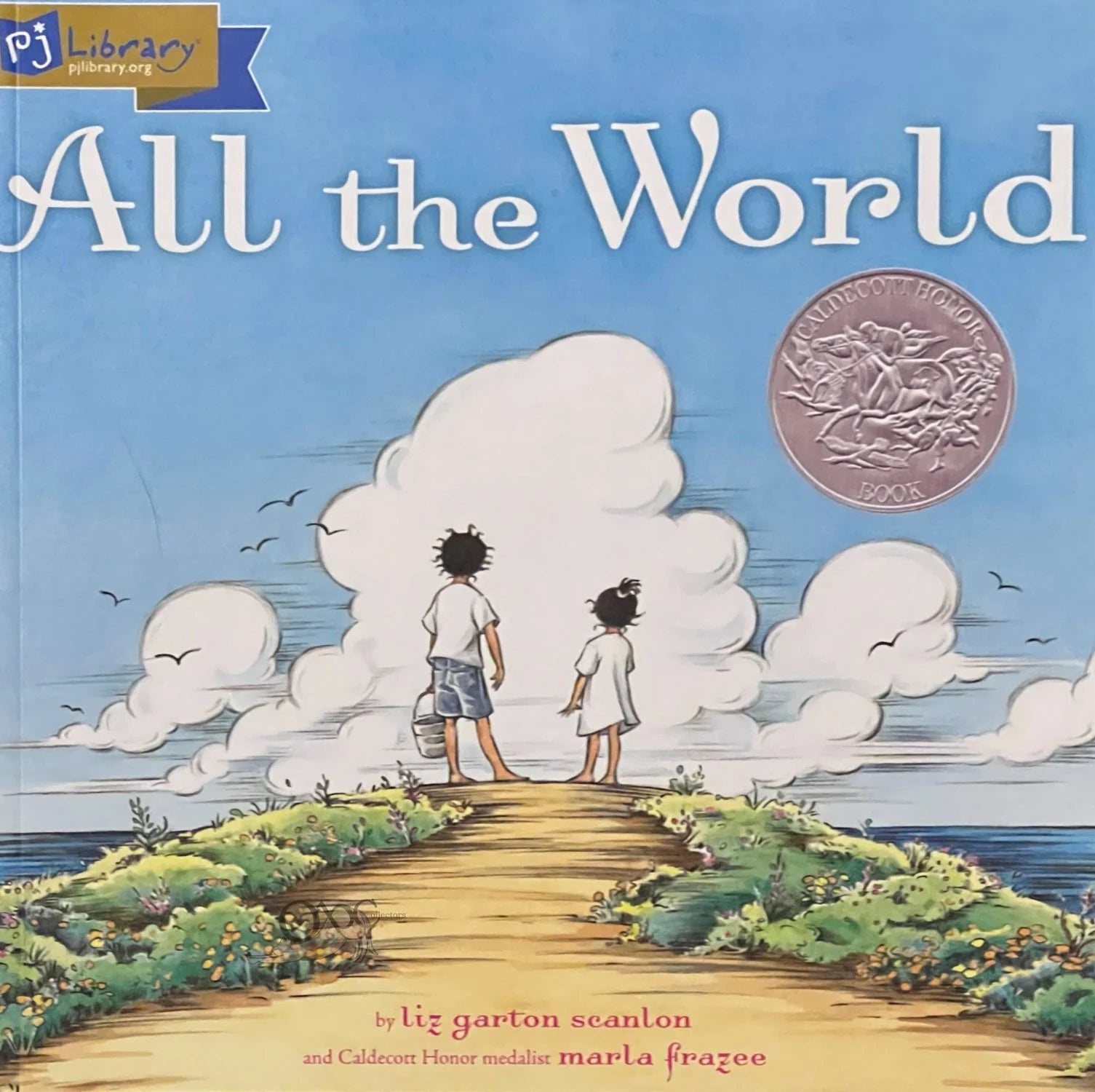 All the World by Liz Garton Scanlon and Marla Frazee