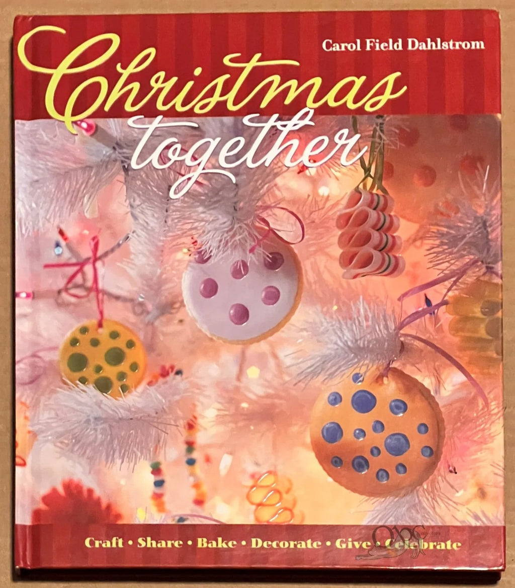 Christmas Together by Carol Field Dahlstrom