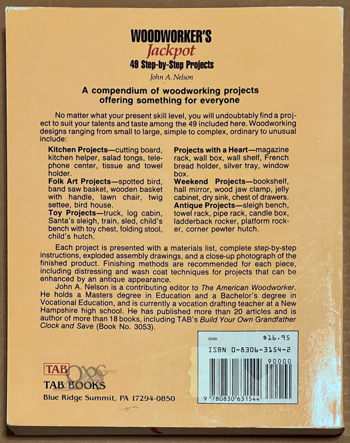 Woodworker's Jackpot 49 Step-by-Step Projects by John A. Nelson