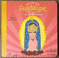 Guadalupe: First Words - Primeras Palabras by Patty Rodríguez, Ariana Stein, illustrated by Citlali Reyes