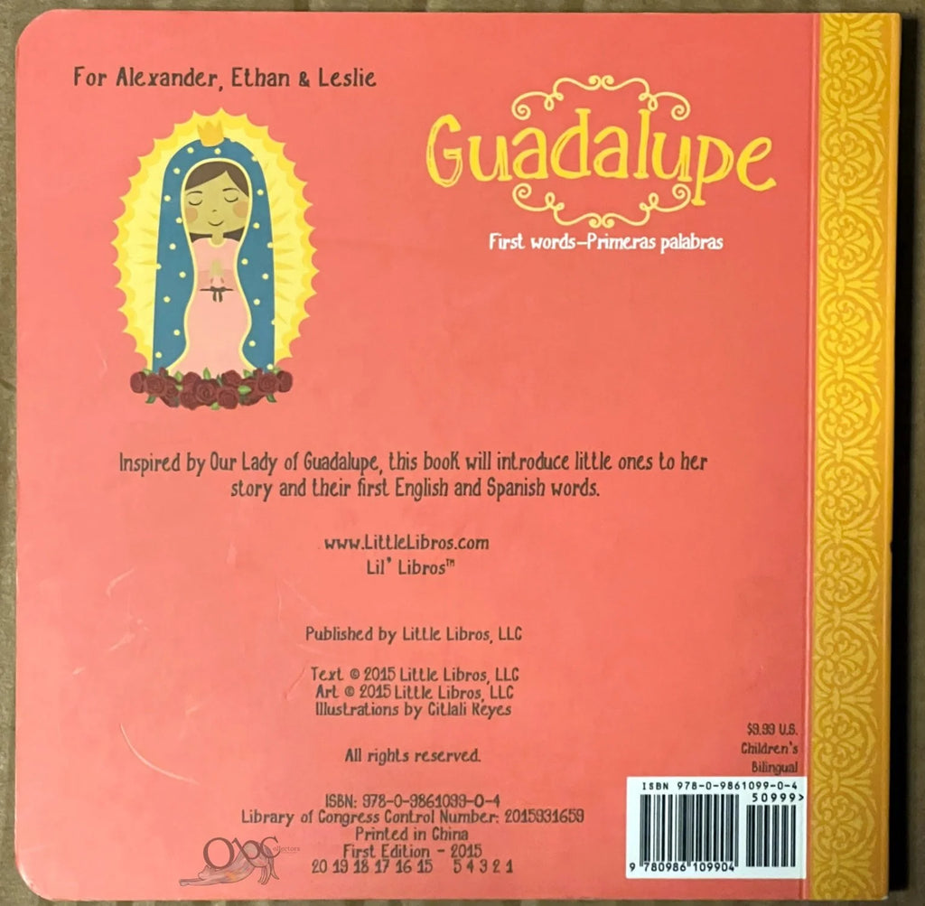 Guadalupe: First Words - Primeras Palabras by Patty Rodríguez, Ariana Stein, illustrated by Citlali Reyes