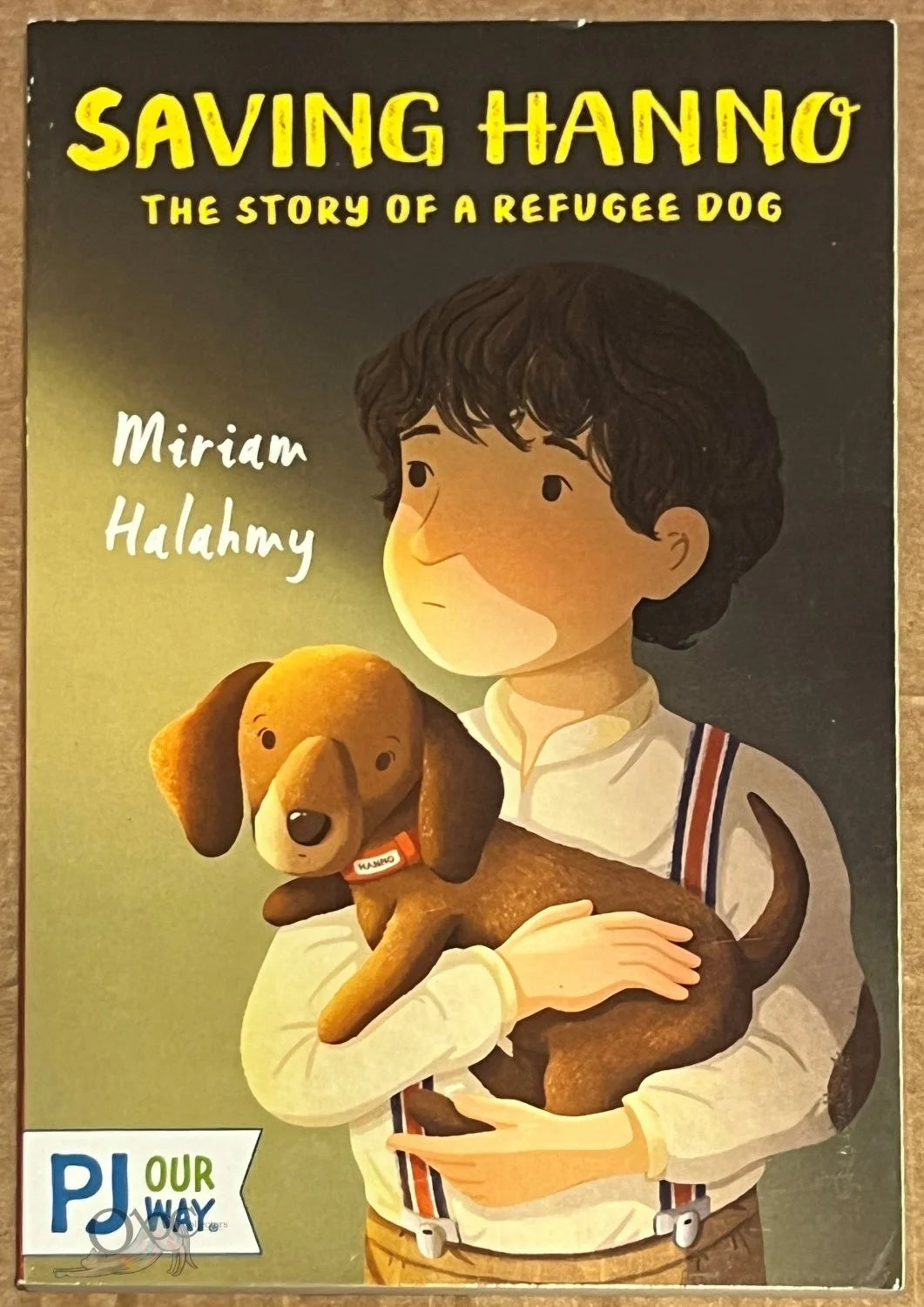 Saving Hanno: The Story of a Refugee Dog by Mirium Halahmy