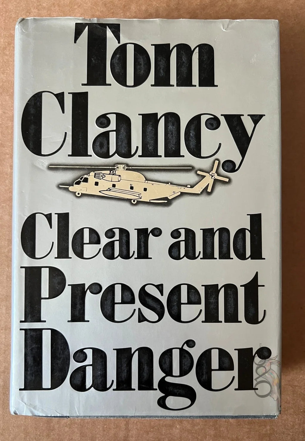 Clear and Present Danger (Jack Ryan #5) by Tom Clancy