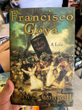 Francisco Goya by Evan S. Connell