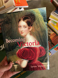 Becoming Victoria by Lynne Vallone