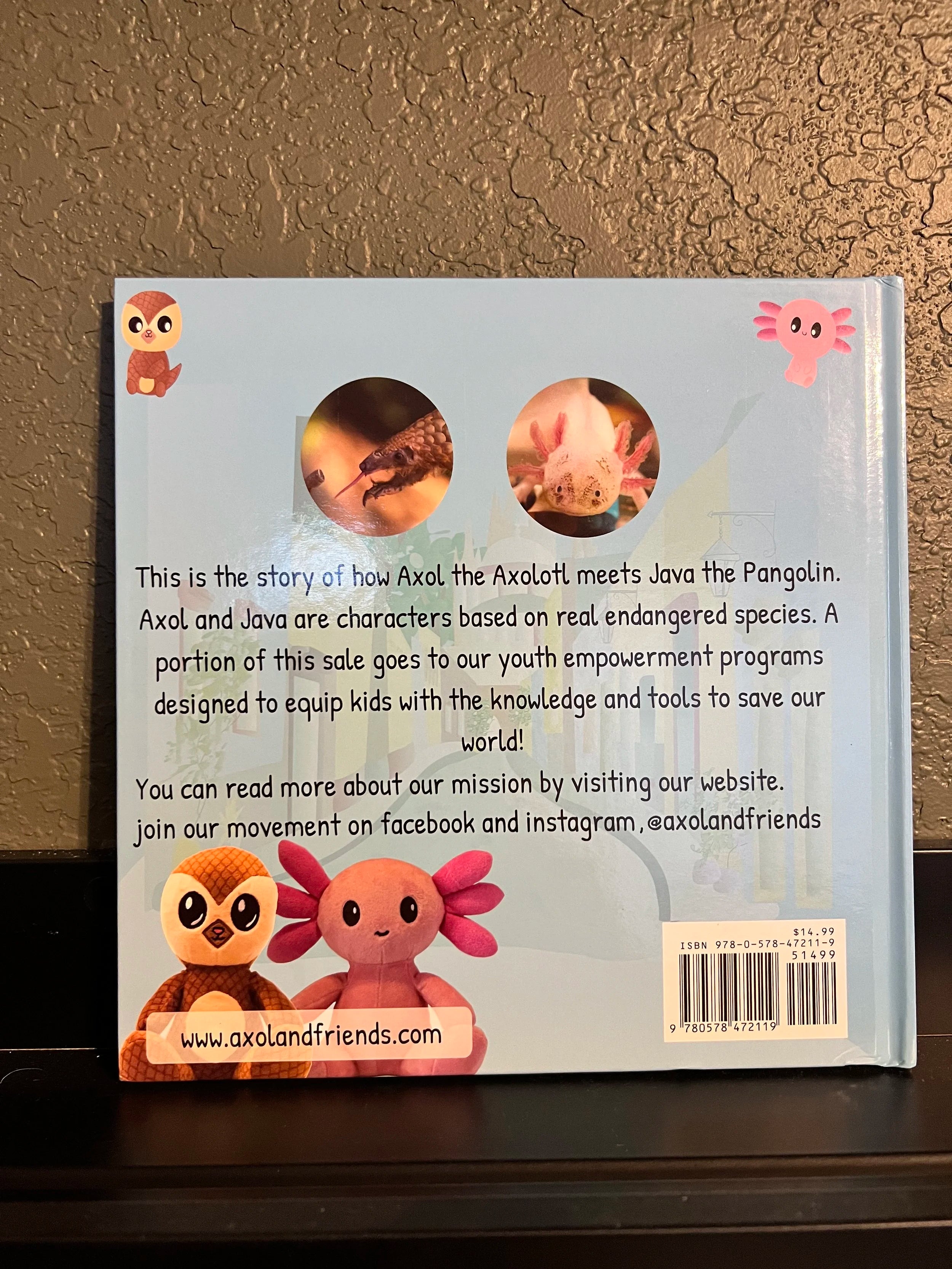 Axol & Friends: The Adventure Begins by Jonathan R L Grosso