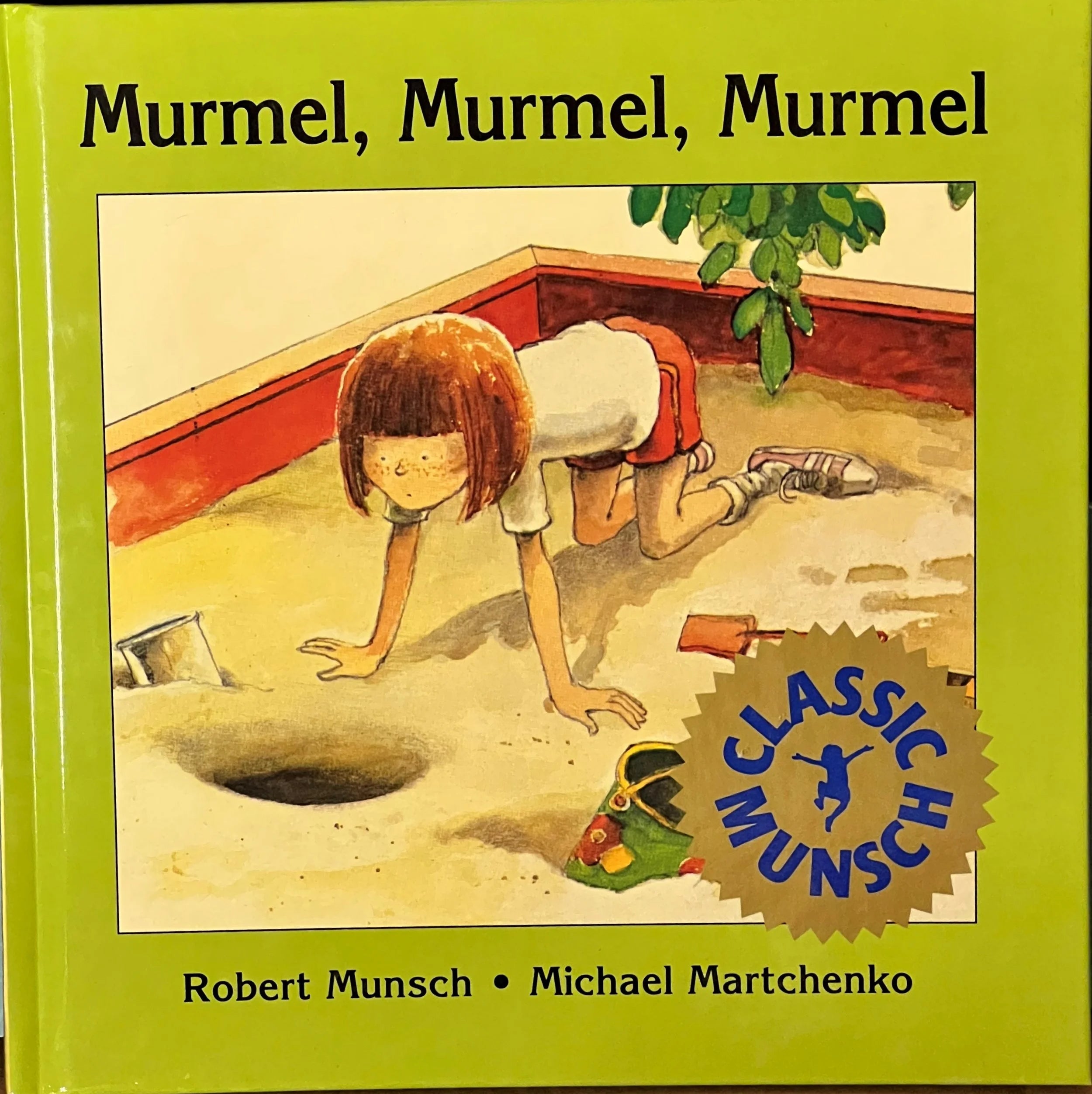 Murmel, Murmel, Murmel by Robert Munsch, Michael Martchenko