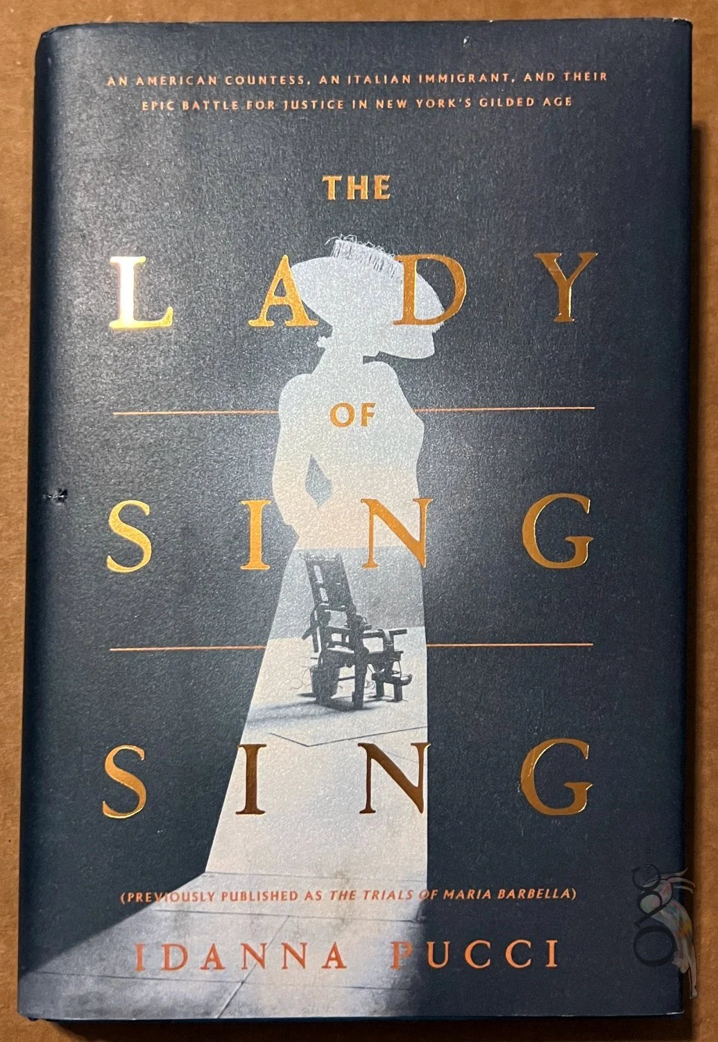 The Lady of Sing Sing by Idana Pucci