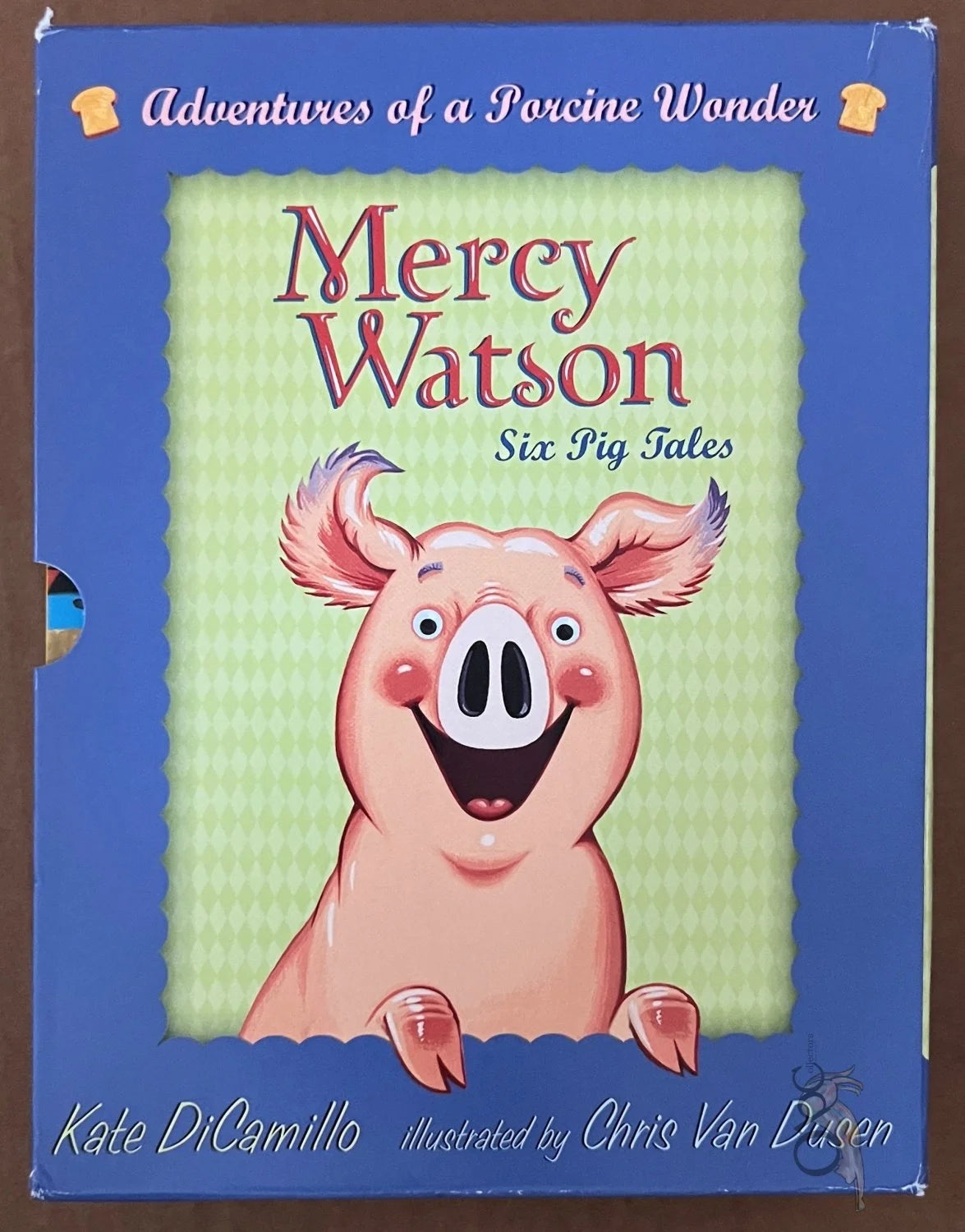 Mercy Watson: Six Pig Tales by Kate DiCamillo, illustrated by Chris Van Dusen