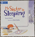 My Sister is Sleeping by Devora Busheri illustrated by Michel Kichka