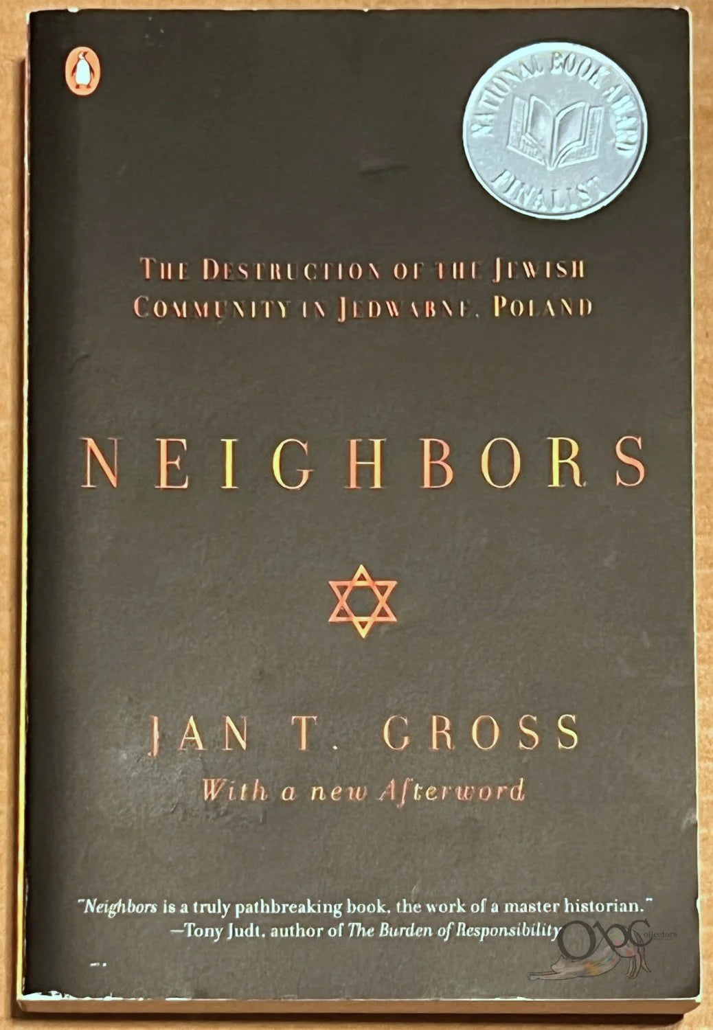 Neighbors: The Destruction of the Jewish Community in Jedwabne, Poland by Jan T. Gross