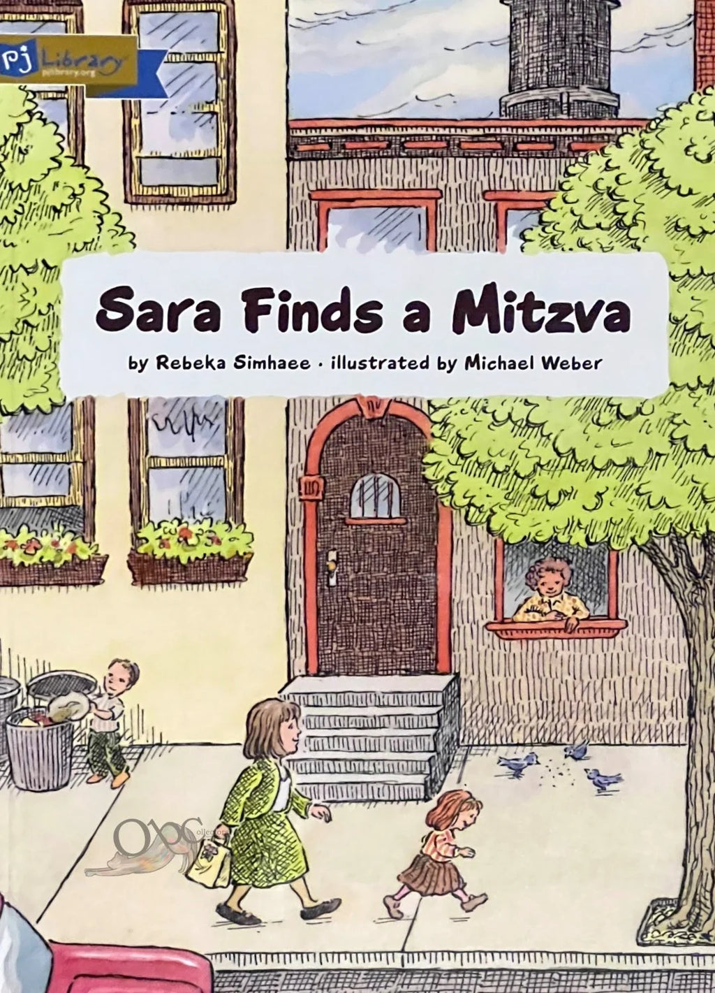 Sara Finds a Mitzva by Rebeka Simhaee illustrated by Michael Weber