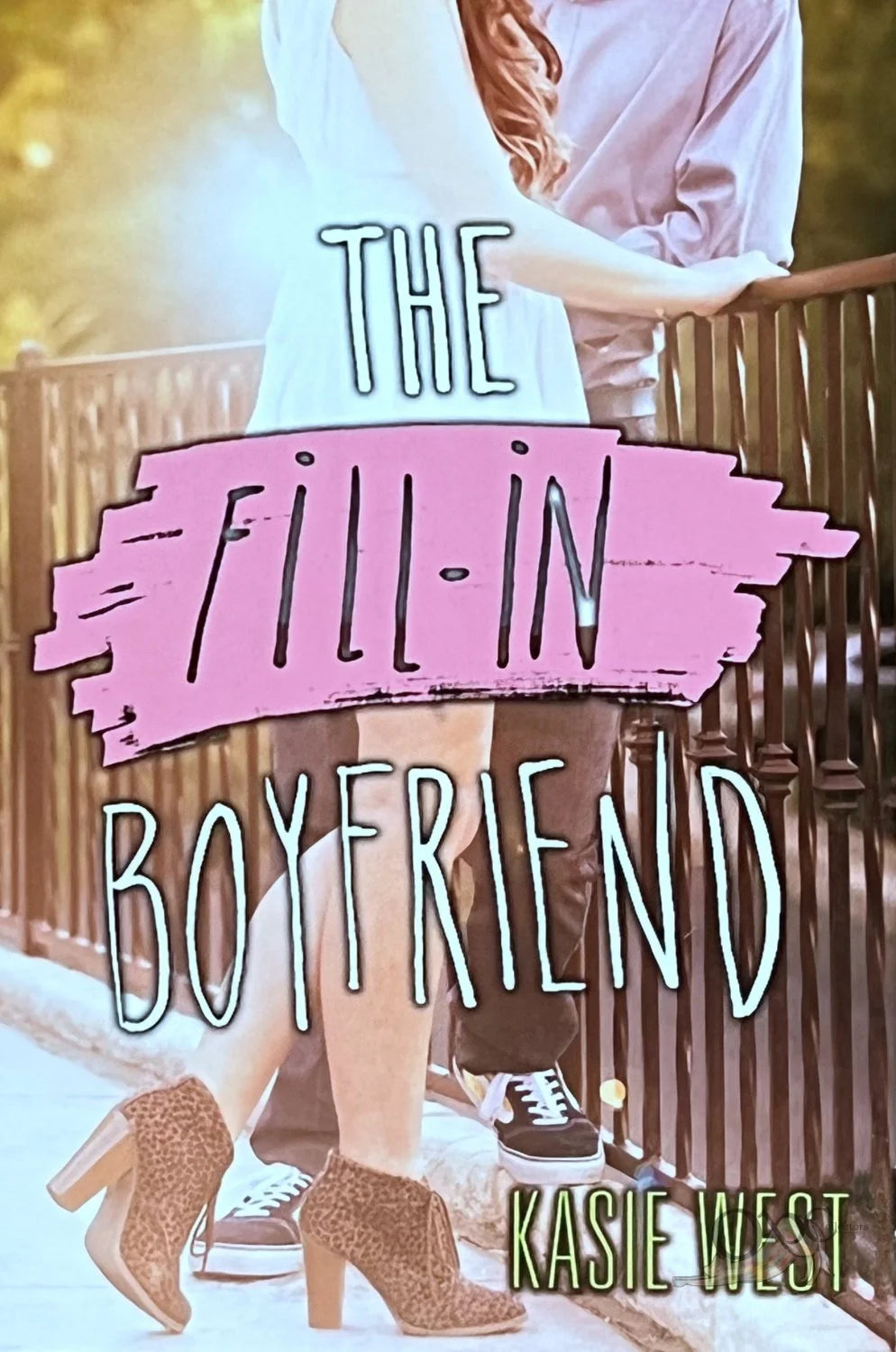 The Fill-In Boyfriend by Kasie West