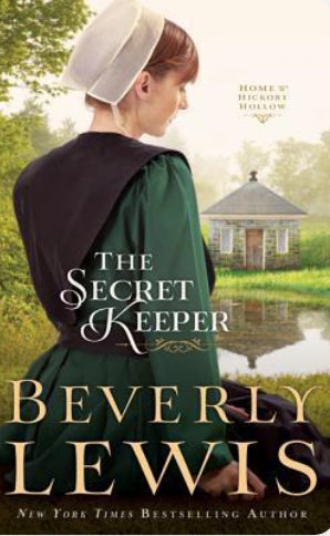 The Secret Keeper (Home to Hickory Hollow #4) by Beverly Lewis