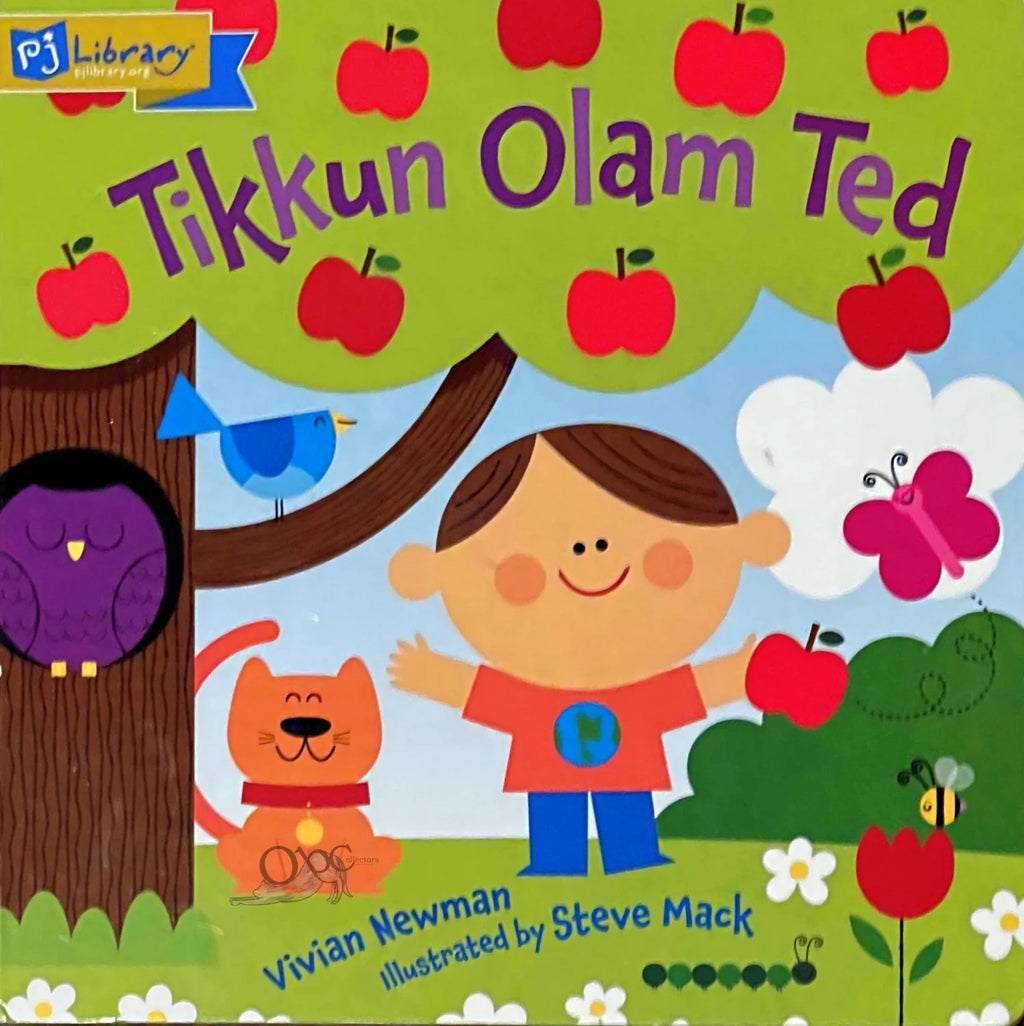 Tikkum Olam Ted by Vivian Newman illustrated by Steve Mack