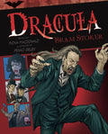 Dracula by Bram Stoker (Graphic Classics)