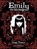 Emily the Strange Dark Times a Novel by Rob Reger and Jessica Gruner