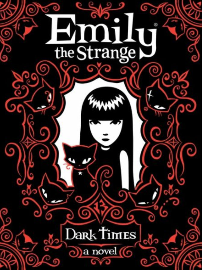 Emily the Strange Dark Times a Novel by Rob Reger and Jessica Gruner