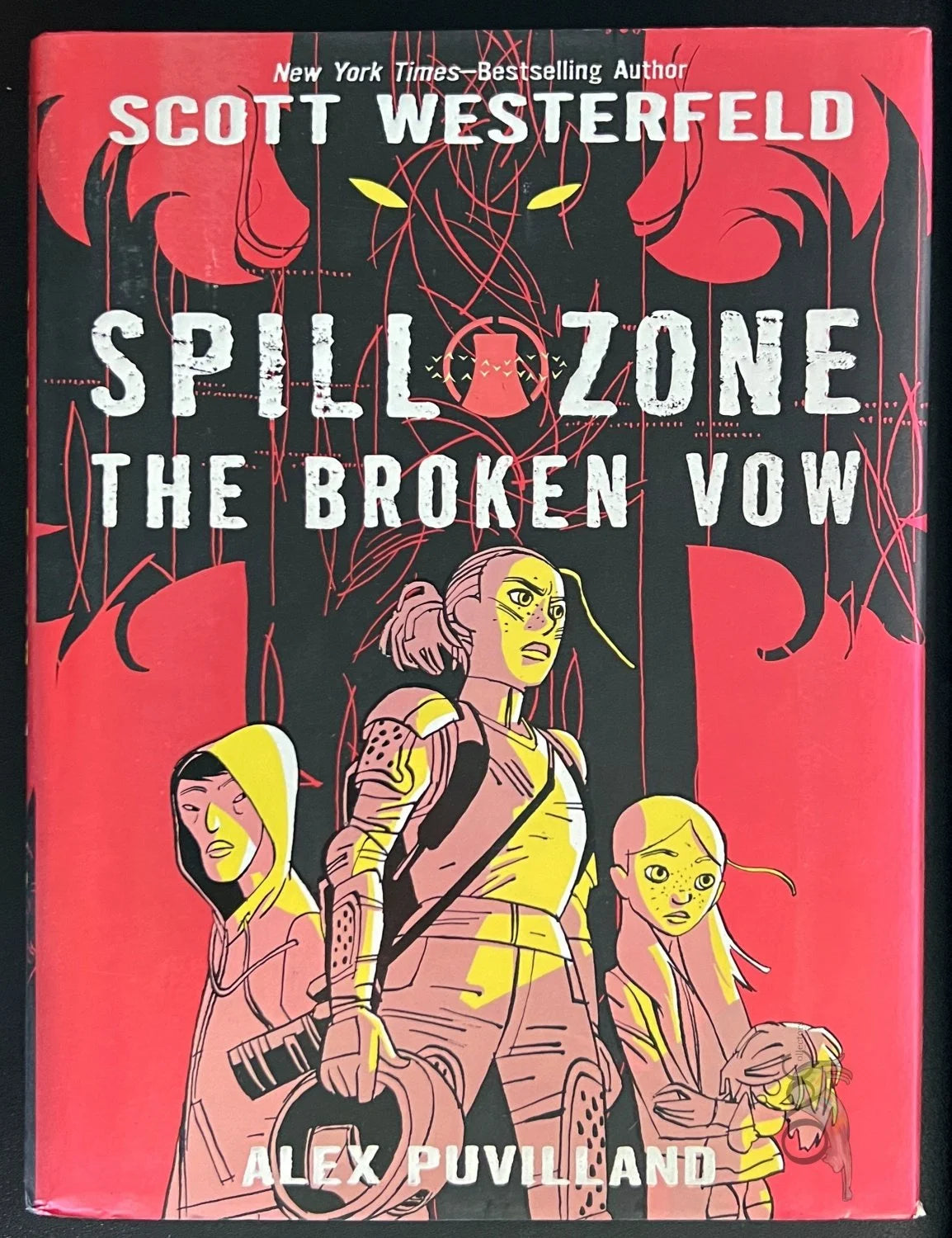 Spill Zone Book 2: The Broken Vow