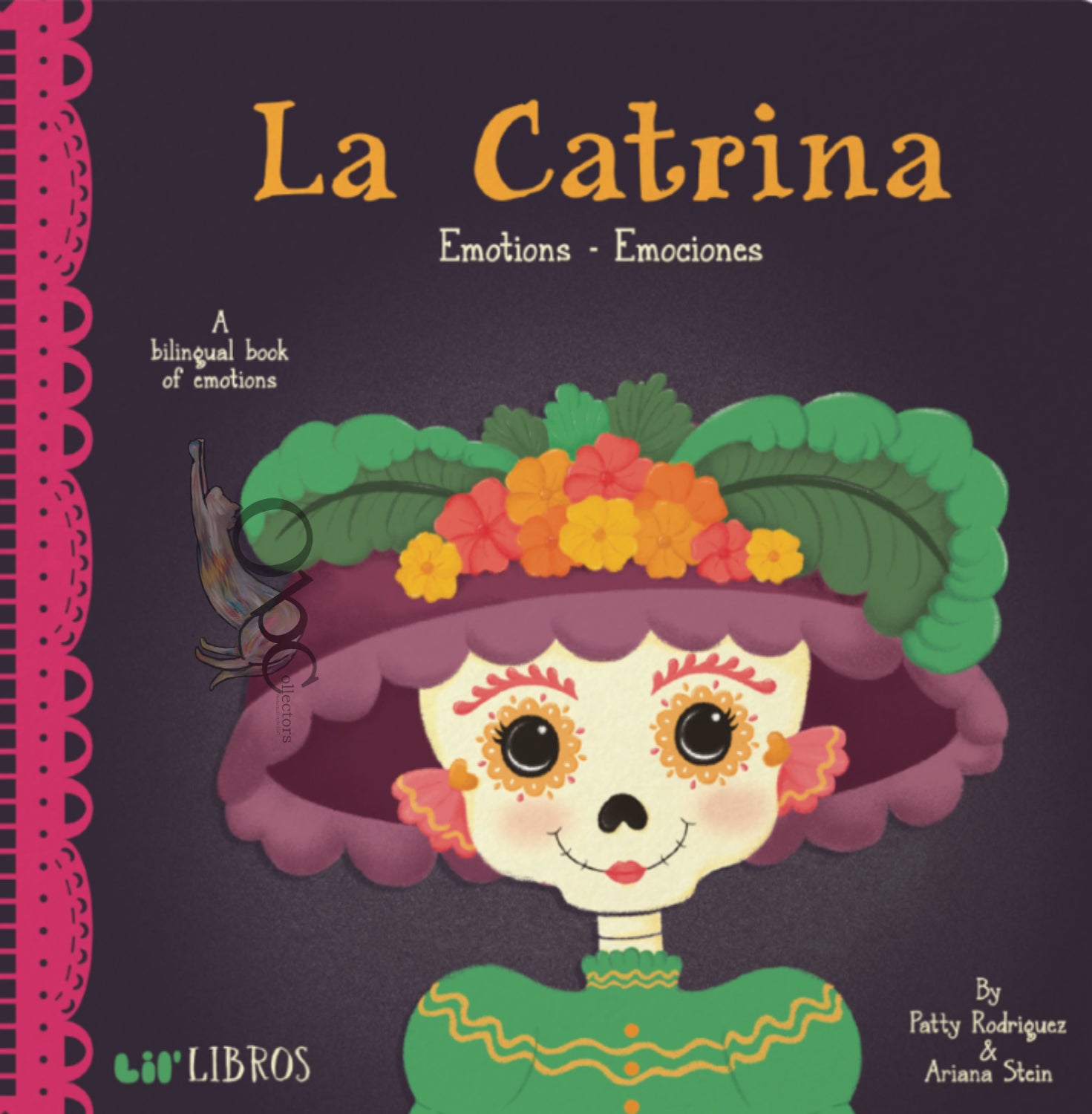 La Catrina Emotions-Emociones Board Book English Spanish