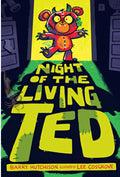 Night of the Living Ted by Barry Hutchison and Lee Cosgrove
