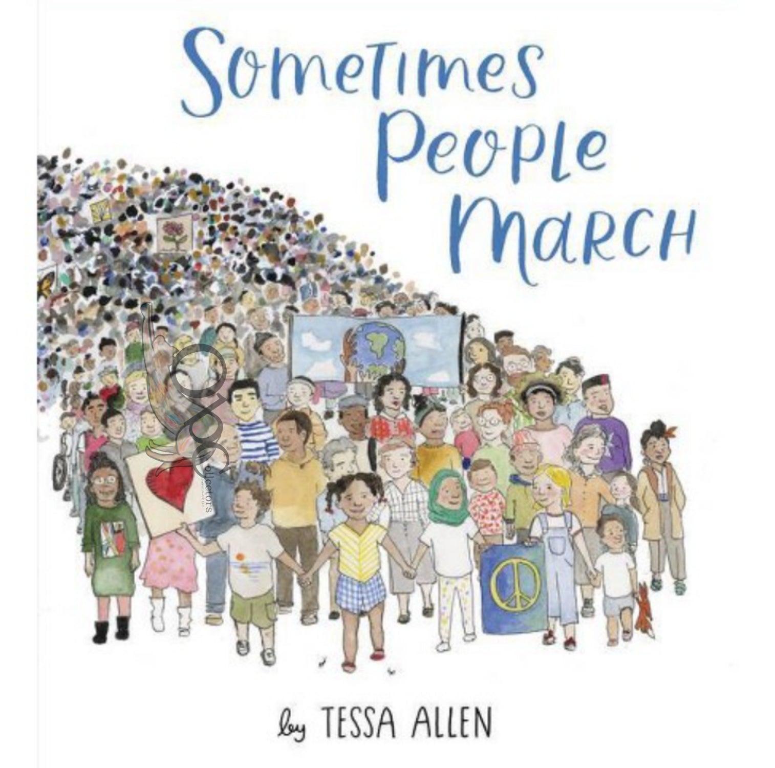 Sometimes People March by Tessa Allen
