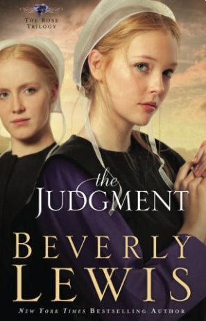 The Judgement (Rose Trilogy #2) by Beverly Lewis