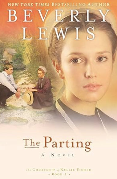 The Parting (Courtship of Nellie Fisher #1) by Beverly Lewis